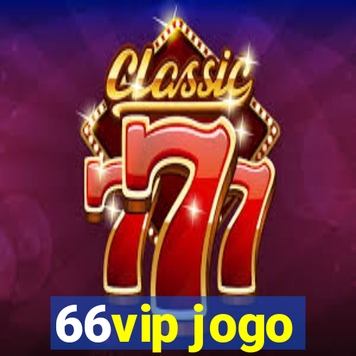 66vip jogo